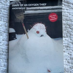 Diary of an Oxygen thief